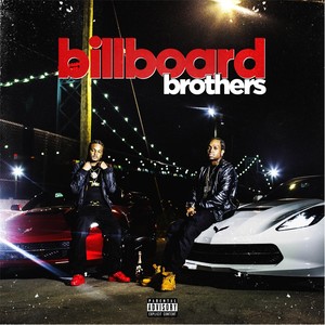 Billboard Brothers (Explicit)