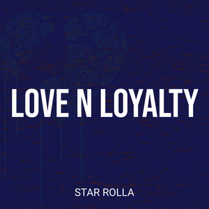 Love n Loyalty (Explicit)