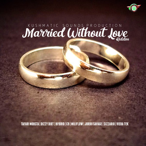 Married Without Love Riddim