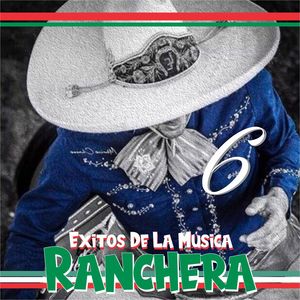 Exitos De La Música Ranchera 6