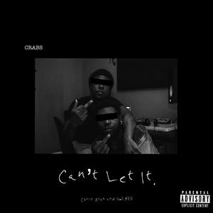 Can't Let It (feat. Chris Allen) [S.BEE Version] [Explicit]