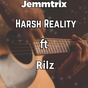 Harsh Reality(feat. Rilz)
