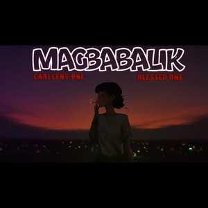 Magbabalik (feat. Blessed One)