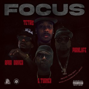 Focus (feat. Amir Driver) [Explicit]