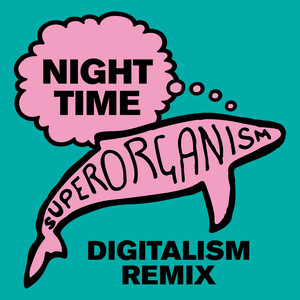 Night Time (Digitalism Nineties Time Remix)