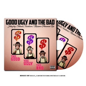 Good Ugly And Bad (feat. Johny boy,Fatmack,Facedazoe,Phenomene Ras) [Radio Edit] [Explicit]