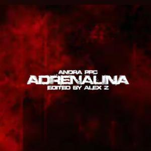 Adrenalina (Explicit)