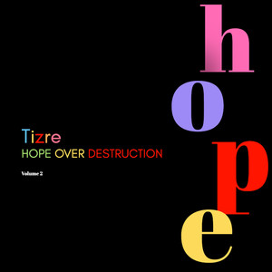 Hope over Destruction, Vol.2