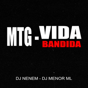 VIDA BANDIDA (Explicit)