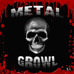 Metal Growl