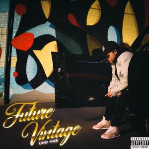 Future Vintage (Explicit)