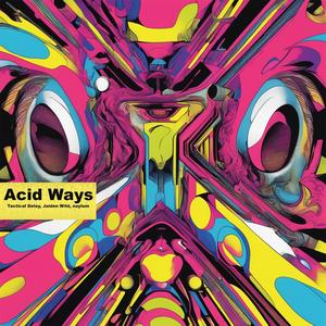 Acid Ways