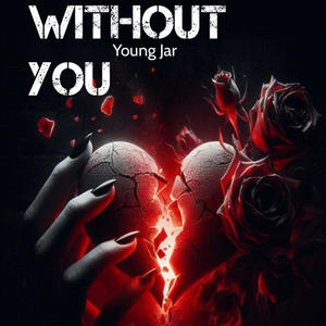 Without you (Explicit)