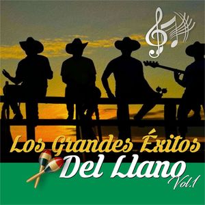 Los Grandes Éxitos Del Llano, Vol.1