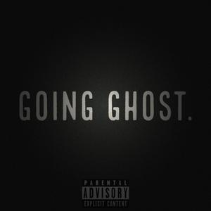 Going Ghost (Explicit)
