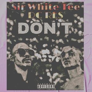 DON'T (feat. DC Res)