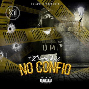 Dante Storch - No Confio (Explicit)