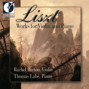 LISZT, F.: Violin and Piano Music (Barton, Labe)