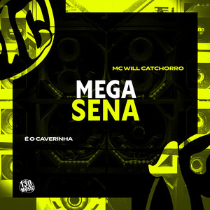 Mega Sena (Explicit)