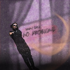 No Problems (Explicit)