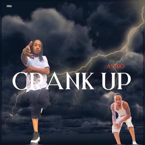 Crank Up (Explicit)