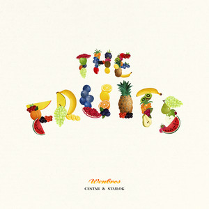 THE FRUITS (Explicit)