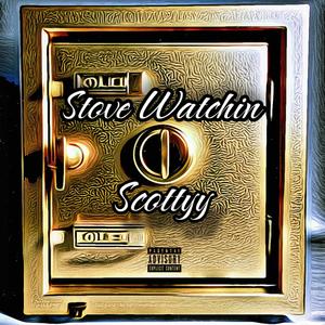 Stove Watchin (Explicit)