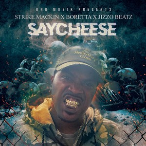 Saycheese (feat. Boretta da General & Jizzo Beatz) [Explicit]