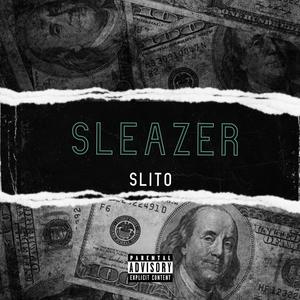 SLEAZER (Explicit)