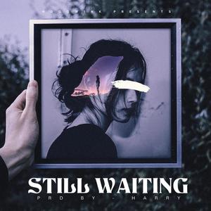 Still Waiting (feat. Harry Purba)