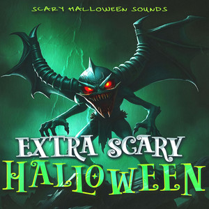 Extra Scary Halloween