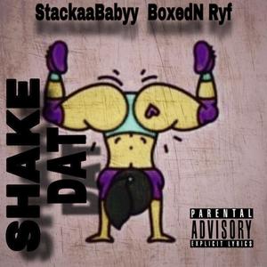 Shake Dat Azz (feat. BoxedN Ryf) (Explicit)
