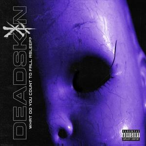 WHAT DO YOU COUNT TO FALL ASLEEP? (feat. Tyler Dennen) (Explicit)