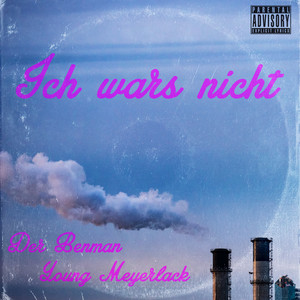 Ich wars nicht (Explicit)