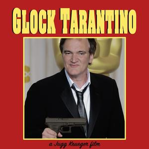 Glock Tarantino (Explicit)