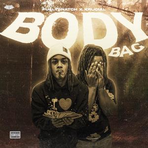 Body bag (feat. Krucial) [Explicit]