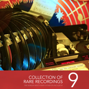 Collection of Rare Recordings, Vol. 9