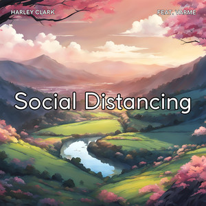 Social Distancing (feat. Varme)