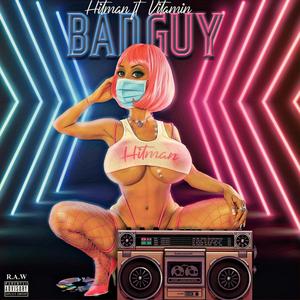 Bad Guy (Explicit)
