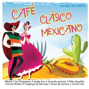 Café Clásico Mexicano, Vol. 2