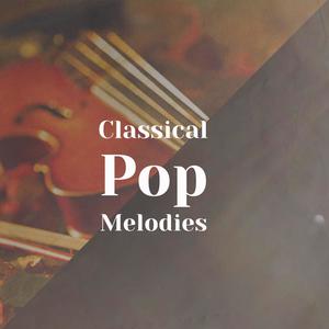 Classical Pop Melodies