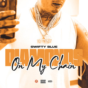 Diamonds on my Chain (feat. Geneses & ProjeckBabyTwin) [Explicit]