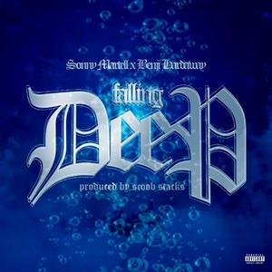 Falling Deep (feat. Benji Hardaway) (Explicit)