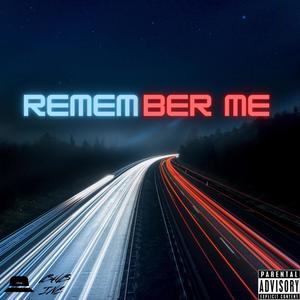 Remember Me (Explicit)