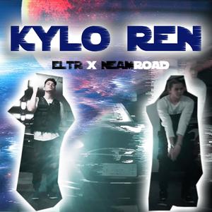 Kylo Ren (feat. NeamRoad) [Explicit]