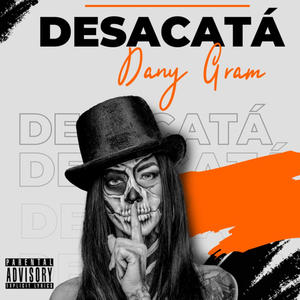 Desacatá (Explicit)