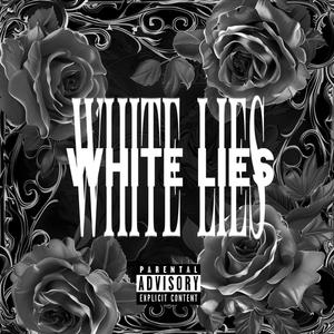 White Lies (Explicit)