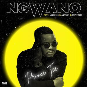 Ngwano (feat. Aqueen & Sky Lucci)