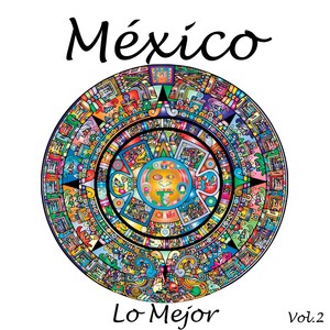 México-Lo Mejor, Vol, 2