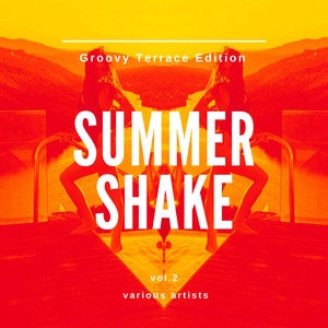 Summer Shake (Groovy Terrace Edition) , Vol. 2